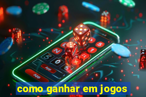 como ganhar em jogos